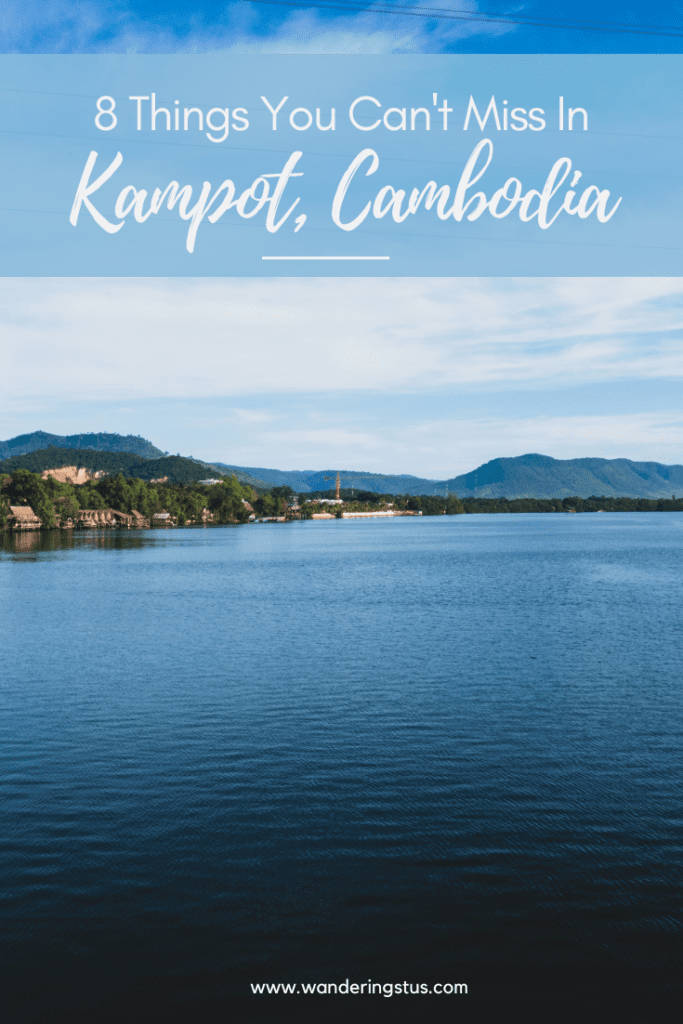 Things To Do In Kampot Pin